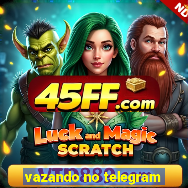 vazando no telegram